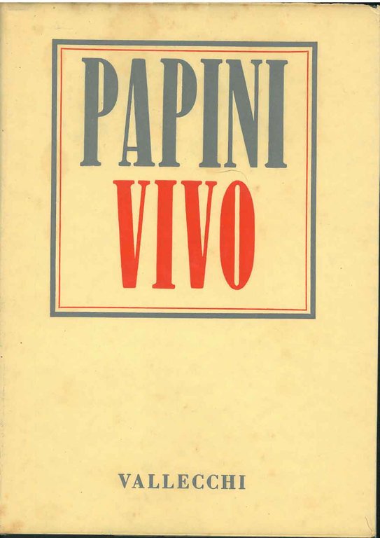 Papini vivo