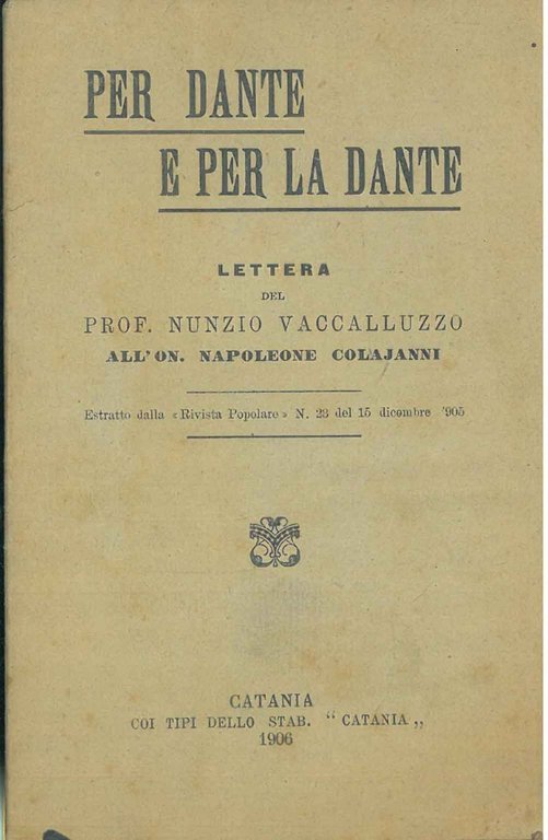 Per Dante e per la Dante. Lettera del Prof Nunzio …
