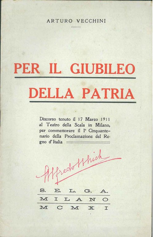 Per il giubileo della patria. Discorso tenuto il 17 marzo …