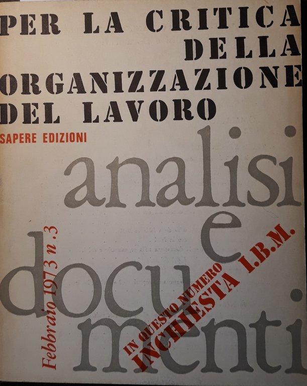 Per la critica della organizzazione del lavoro. Analisi e documenti …
