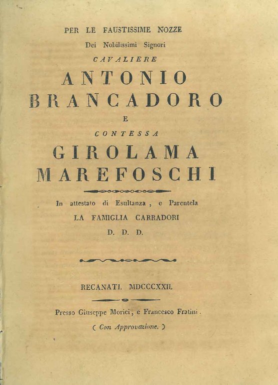 Per le faustissime nozze dei nobilissimi Cavaliere Antonio Brancadoro e …
