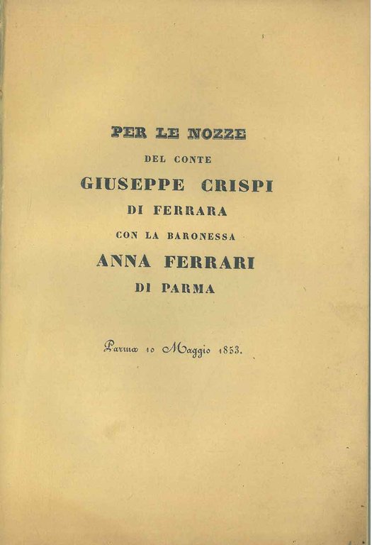 Per le nozze del Conte Giuseppe Crispi di Ferrara con …
