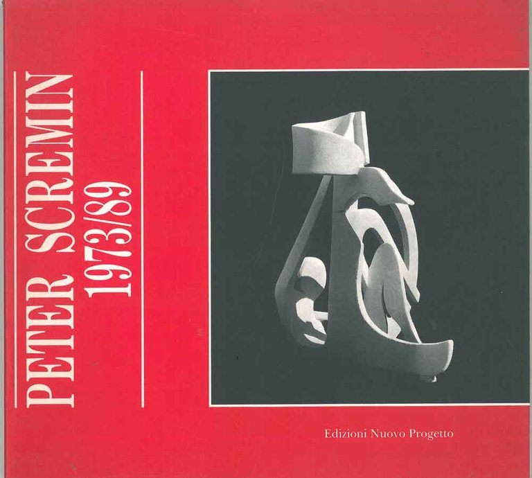 Peter Scremin 1973/89