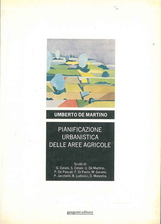 Pianificazione urbanistica delle aree agricole