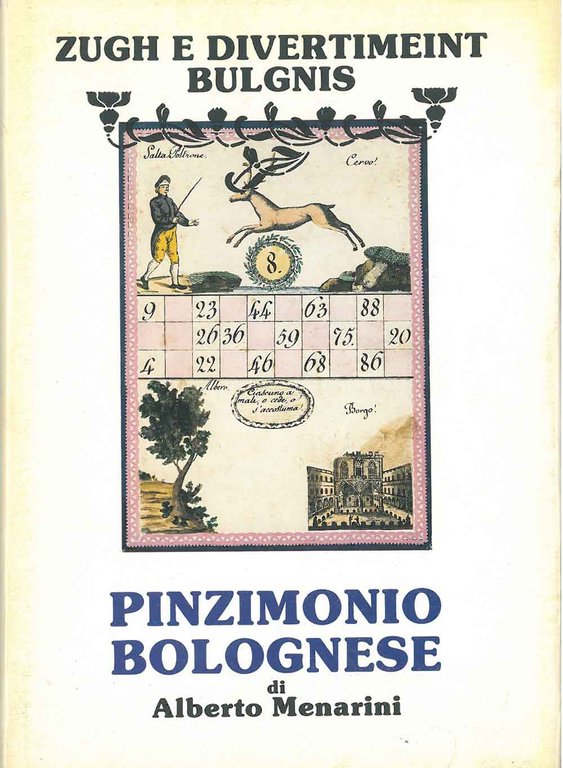 Pinzimonio bolognese. (Zugh e divertiment bulgnis)