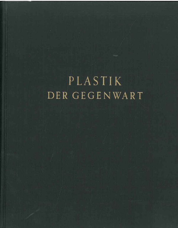 Plastik der Gegenwart