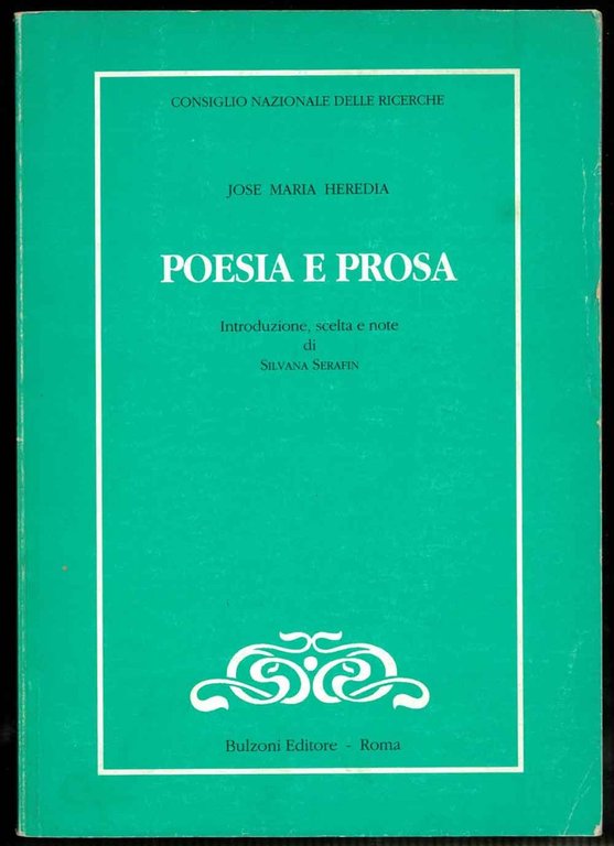 Poesia e prossa. Introduzione, scelta e note di Silvana Serafin.