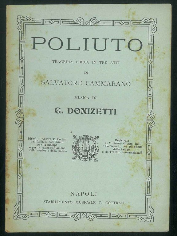 Poliuto. Tragedia lirica in tre atti.