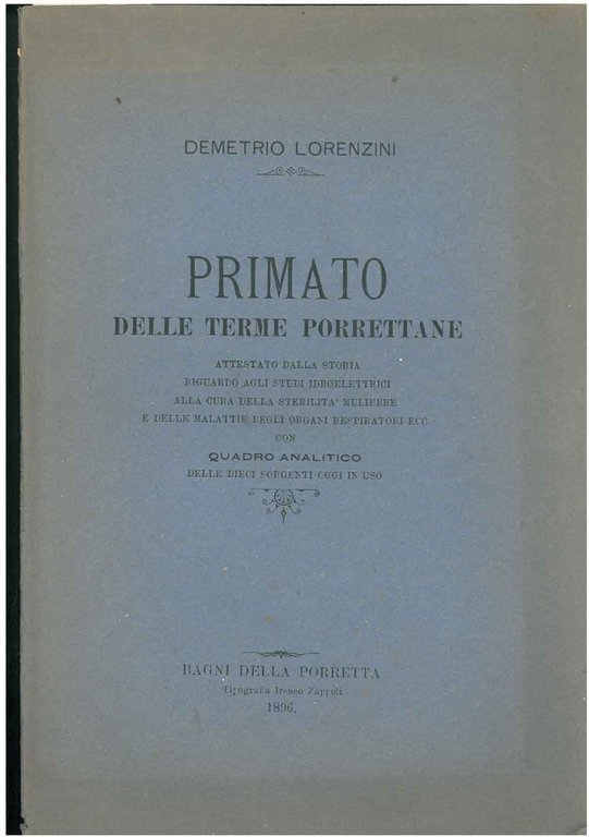 Primato delle terme porrettane attestato dalla storia riguardo agli studi …