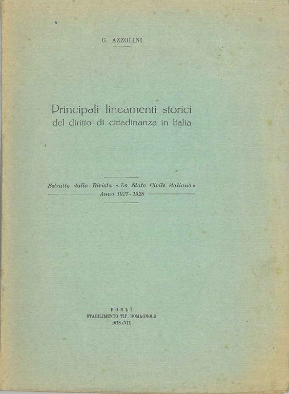 Principali lineamenti storici del diritto di cittadinanza in Italia. Estratto