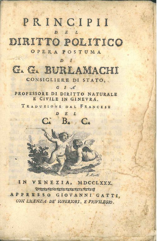 Principii del diritto politico Opera postuma di G.G. Burlamachi consigliere …