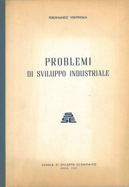 Problemi di sviluppo industriale