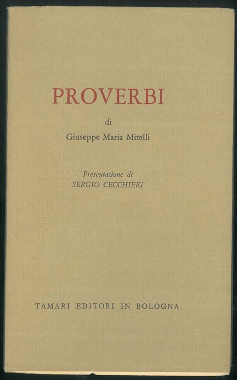 Proverbi. Presentazione diSergio Ceccheri.