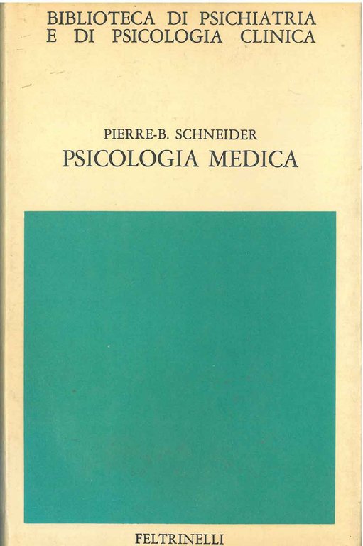 Psicologia medica Prefazione di S. Rusconi