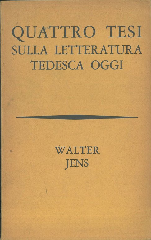 Quattro tesi sulla letteratura tedesca oggi. Temi, stili, tendenze