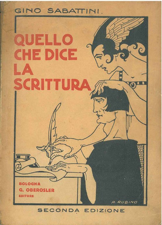 Quello che dice la scrittura. Trattato pratico di grafologia. Seconda …