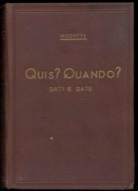 Quis? Quando? Dati e date.