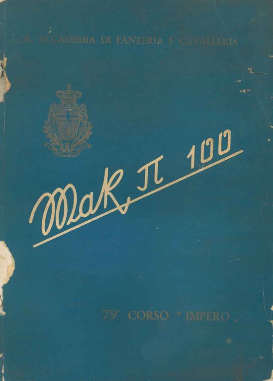 R. Accademia di Fanteria e Cavalleria. Mak II 100. 79° …