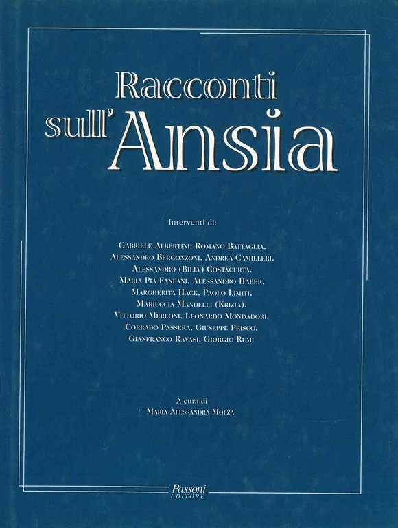 Racconti sull'ansia. (Sogni di personaggi celebri)