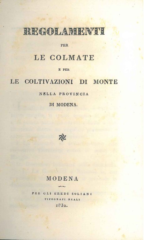 Regolamenti per le colmate e per le coltivazioni di monte …