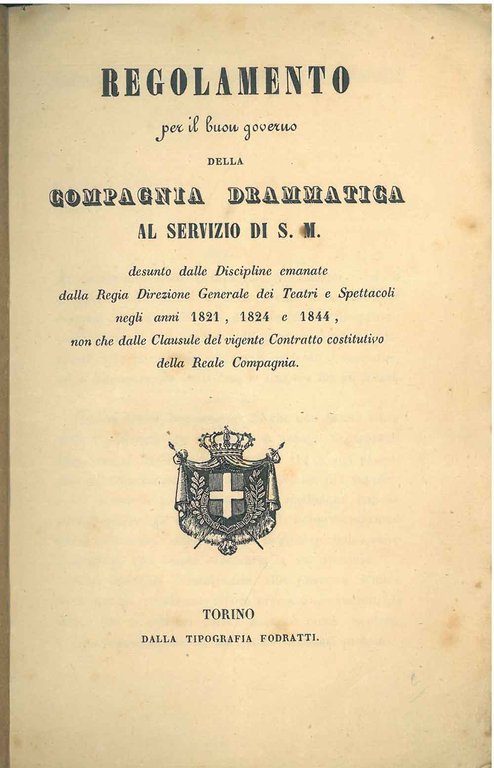 Regolamento per il buon governo della compagnia drammatica al servizio …