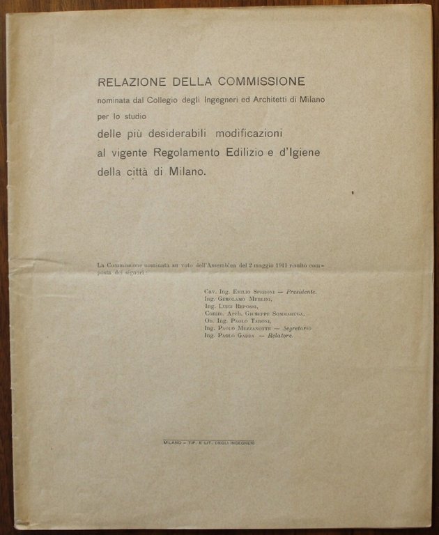 Relazione della commissione, delle più desiderabili modificazioni al vigente Regolamento …