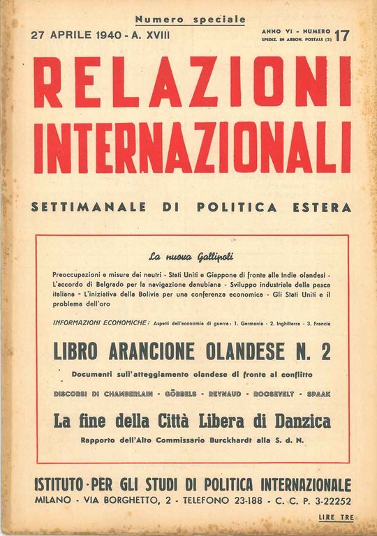 Relazioni internazionali. Settimanale di politica estera. 27 aprile 1940, Anno …