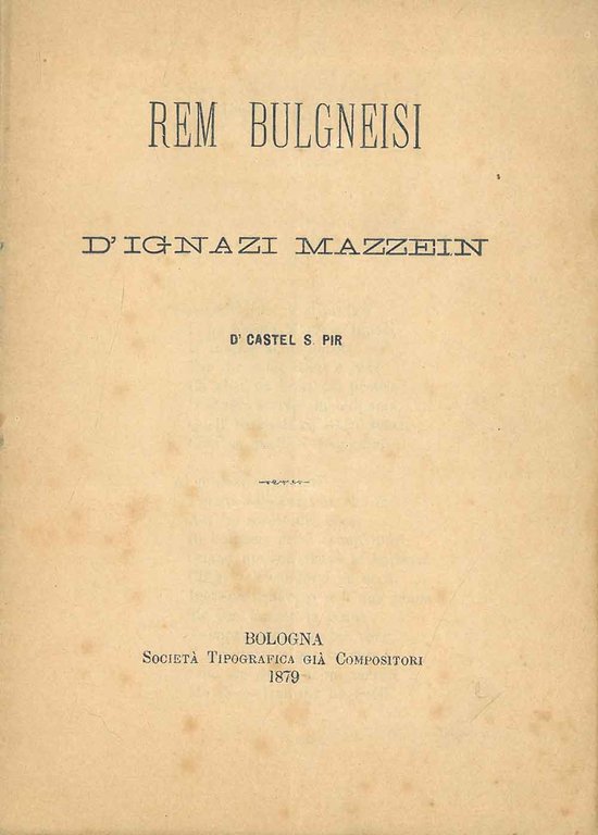 Rem bulgneisi d'Ignazi Mazzein D'Castel S. Pir