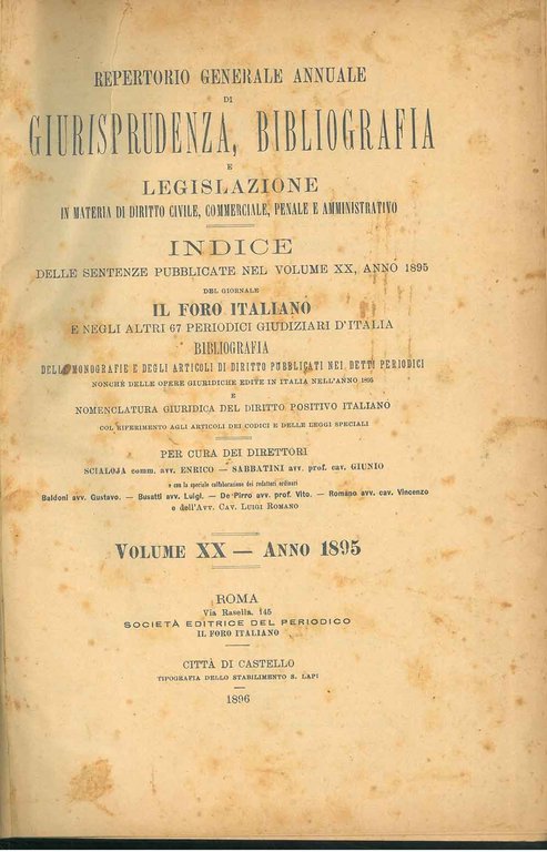 Repertorio generale annuale di giurisprudenza, bibliografia e legislazione. Volume XX, …