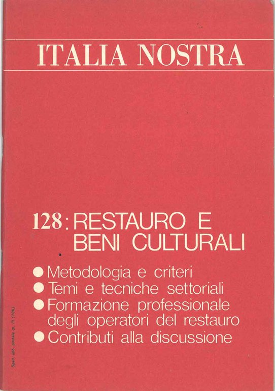 Restauro e beni culturali. In: Italia nostra: anno XVII, n. …