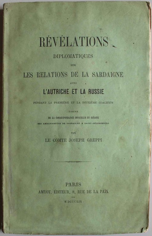Révélations diplomatiques sur les relations de la Sardaigne avec l'Autriche …