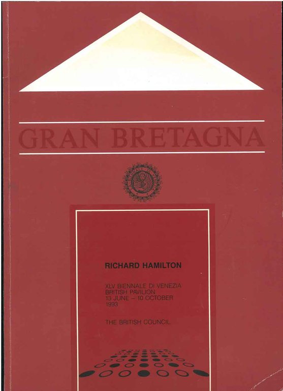 Richard Hamilton. XLV Biennale di Venezia British Pavilion, Giugno-ottobre 1993
