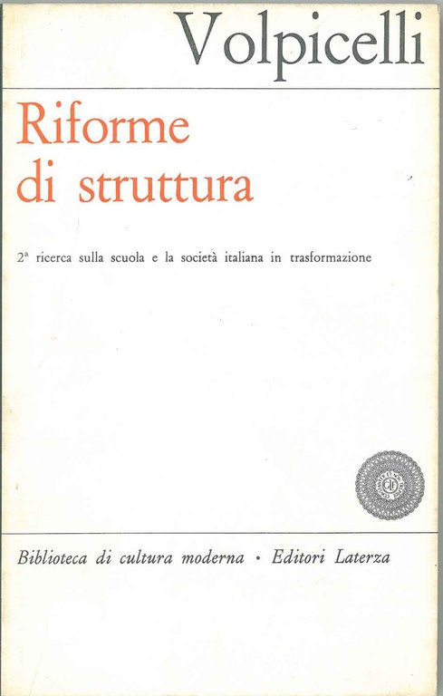 Riforme di struttura. 2° ricerca sulla scuola e la società …