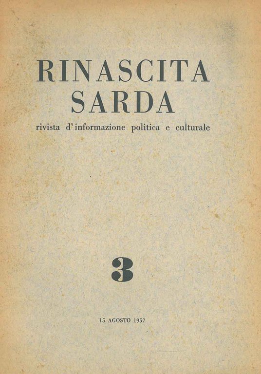Rinascita sarda. Rivista d'informazione politica e culturale. Anno I, n° …