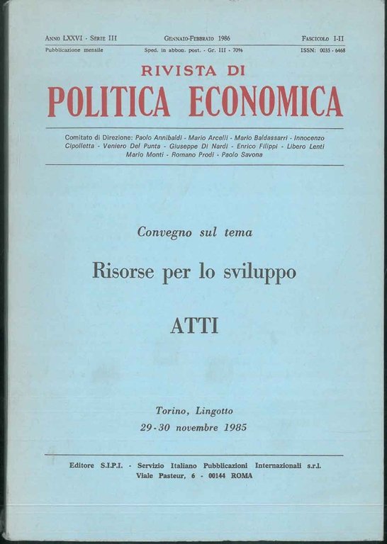 Risorse per lo sviluppo. Atti del convegno di Torino 1985 …