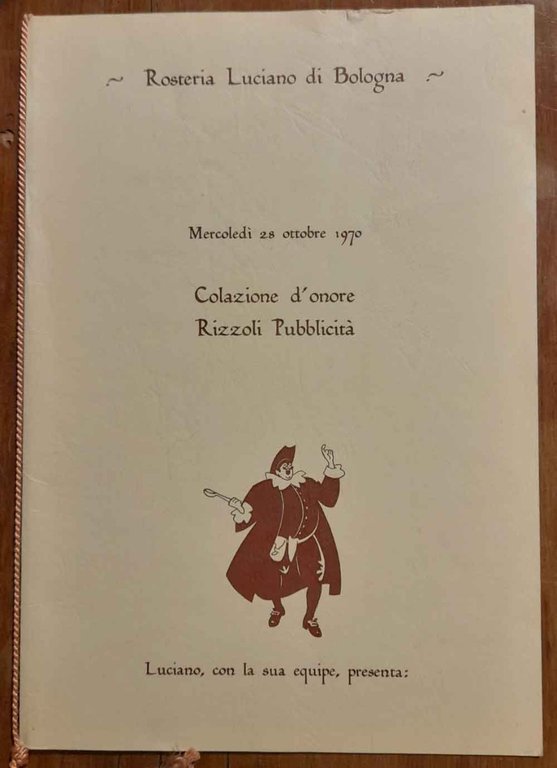 Rosteria Luciano di Bologna. Colazione d'onore Rizzoli Pubblicità