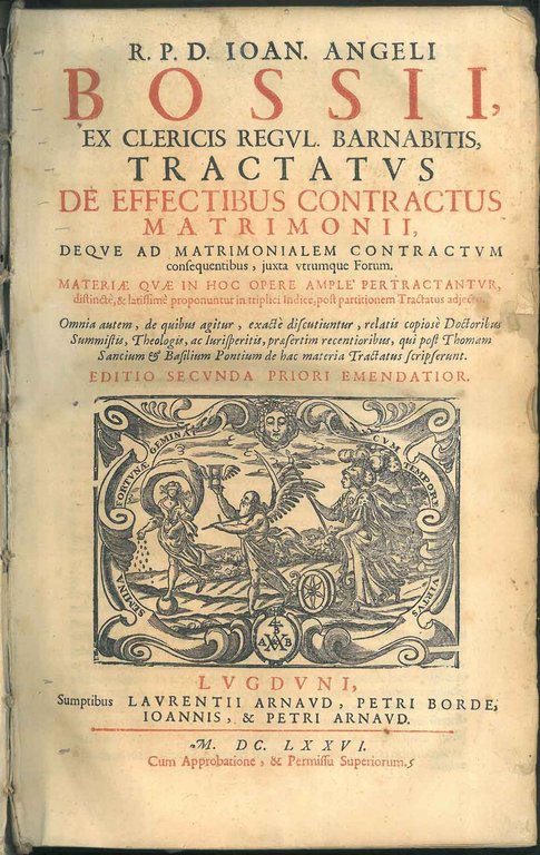 RPD Ioan. Angeli Bossii. Tractatus de effectibus contractus matrimonij, deque …