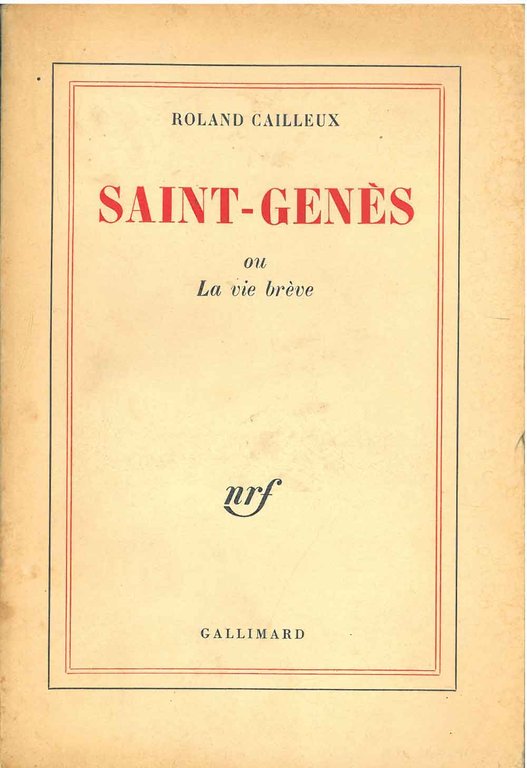 Saint-Genès ou la vie brève