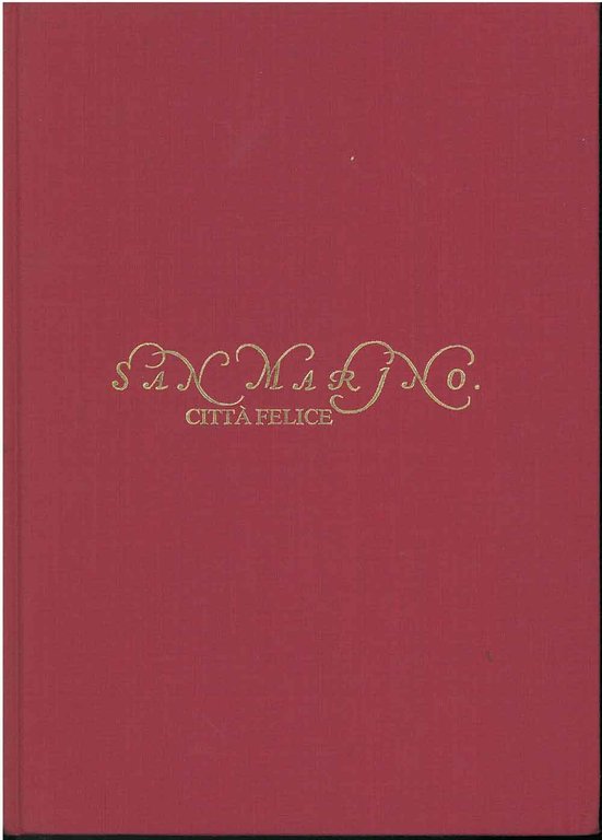 San Marino città felice