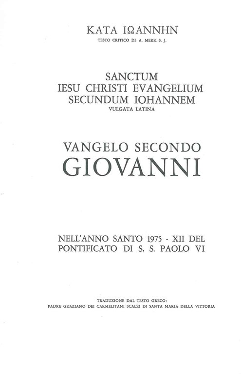 Sanctum Jesu Christi Evangelium Secundum Johannem vulgata latina. Vangelo secondo …