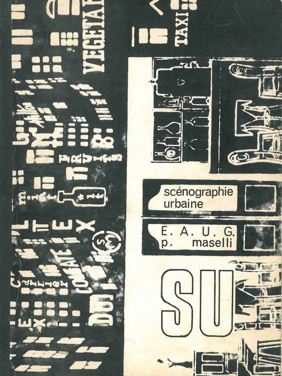 Scénographie urbaine. Université de Genève, Ecole d'Architecture, 1969-1970