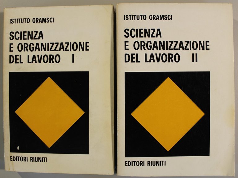 Scienza e organizzazione del lavoro. Atti del convegno tenuto a …