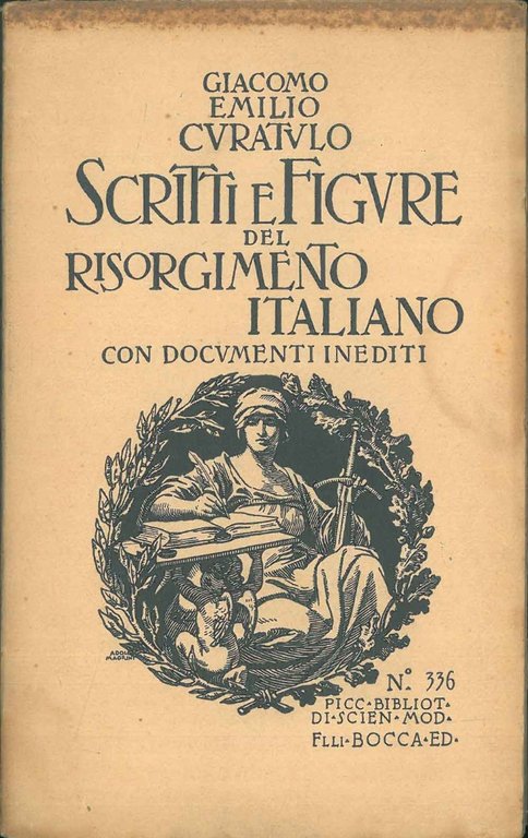 Scritti e figure del Risorgimento italiano. Con documenti inediti