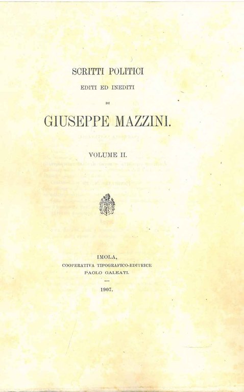Scritti editi ed inediti di Giuseppe Mazzini. Volume III: politica …