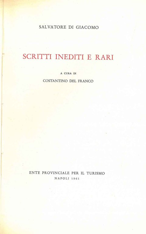 Scritti inediti e rari. Nuova lettura delle poesie e delle …
