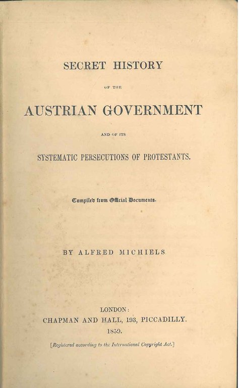 Secret History of the Austrian Government and of its systematic …