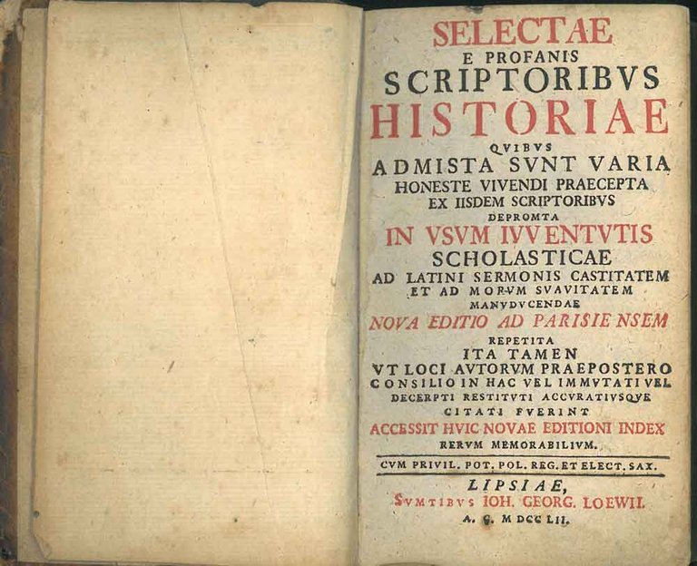 Selectae E Profanis Scriptoribus Historiae Quibus Admista Sunt Varia Honeste …