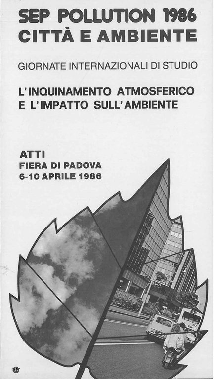 Sep pollution 1986. Città e ambiente. Atti delle Giornate internazionali …