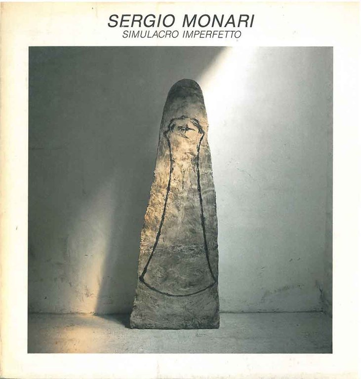 Sergio Monari: Simulacro imperfetto