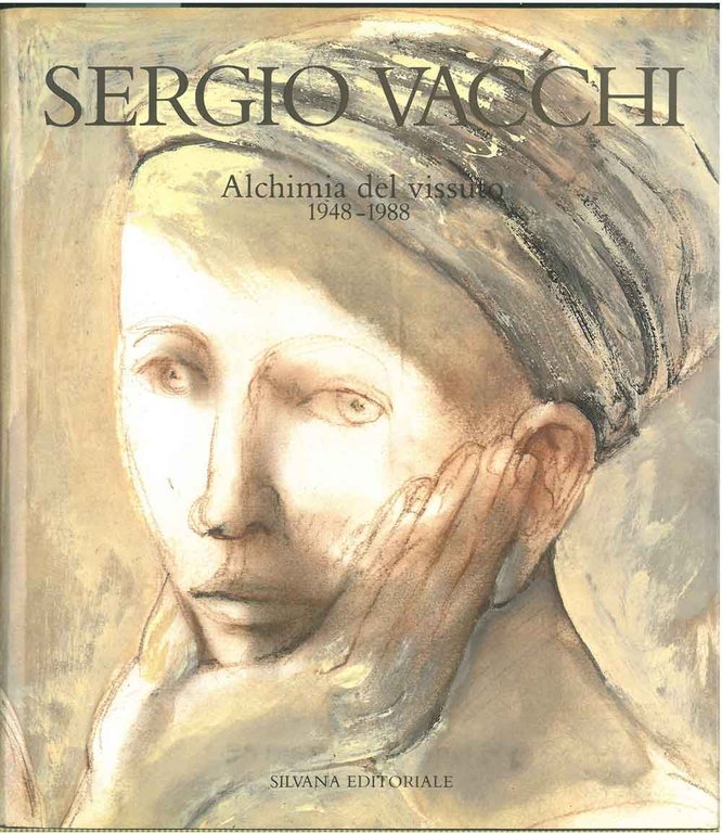 Sergio Vacchi. Alchimia del vissuto 1948-1988